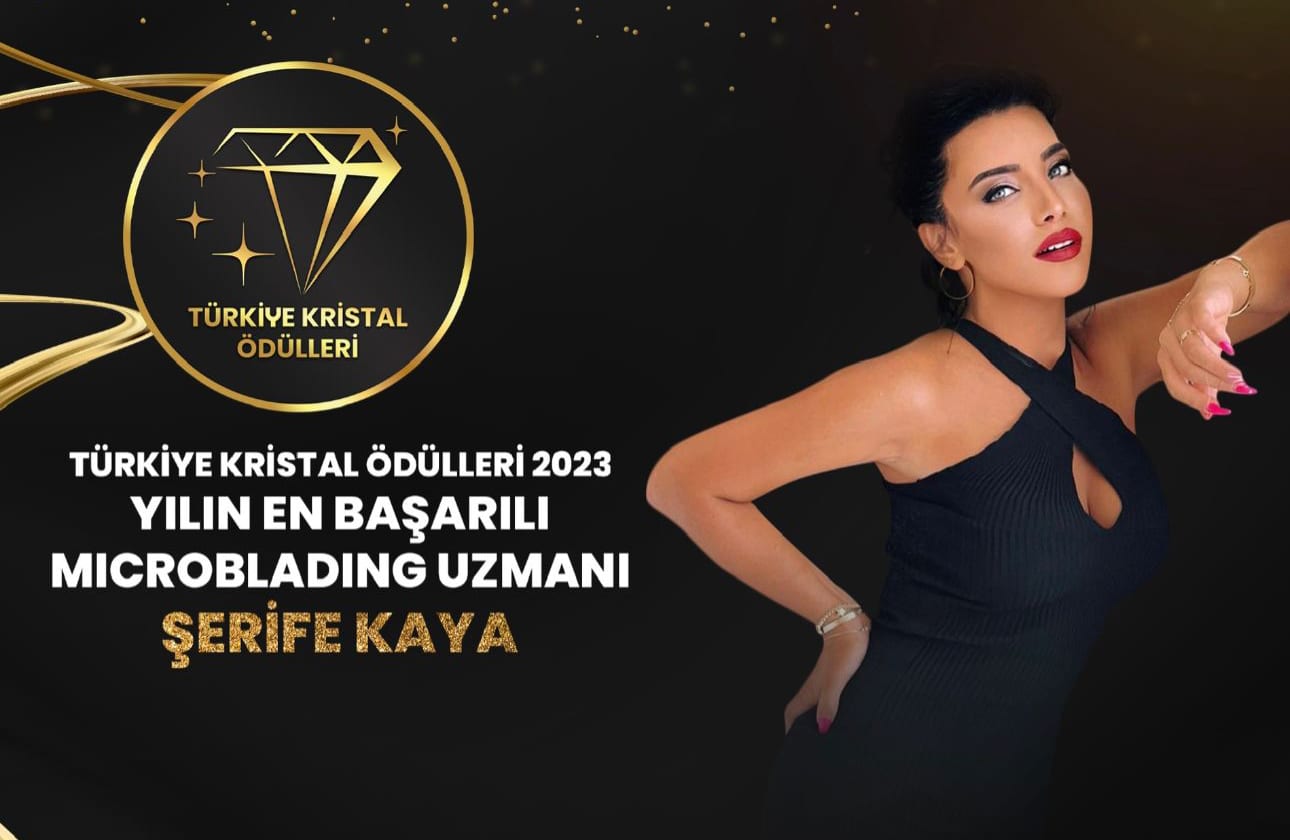 Ünlü Güzellik Uzmanı Şerife Kaya Türkiye Crystal Ödülleri’nde Parlıyor!