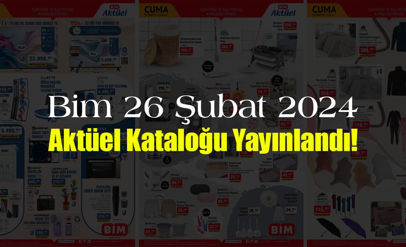 Bim 26 Ocak 2024 Aktüel Kataloğu Yayınlandı!